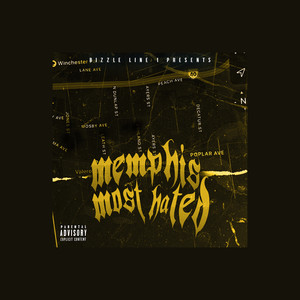 Memphis Most Hated (Explicit)