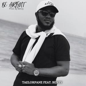 Be Alright(feat. Benzy)