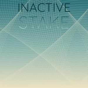Inactive Stake