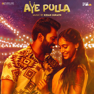 Aye Pulla (From "Think Indie")