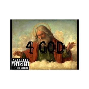 4 God (feat. Khi2Brazy5)