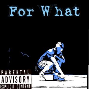 For What (Explicit)