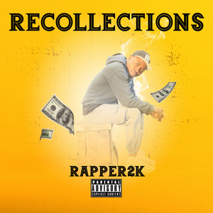 Recollections (Explicit)