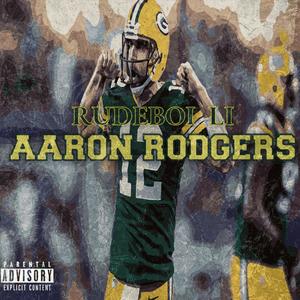 Aaron Rodgers (Explicit)