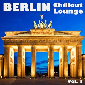 Berlin Chillout Lounge, Vol. 1