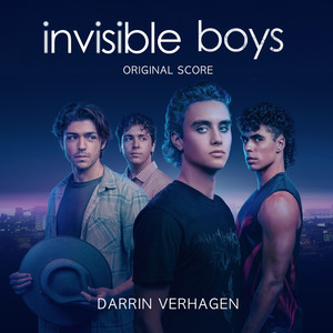 Invisible Boys: Original Score