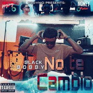 No te cambio (Explicit)