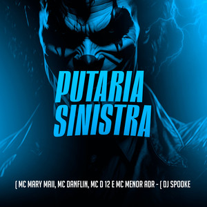 Putaria Sinistra (Explicit)