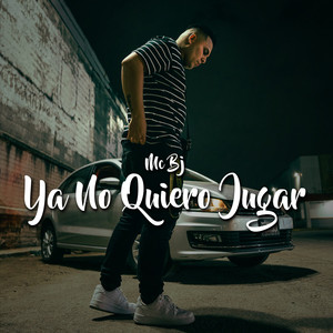 Ya No Quiero Jugar