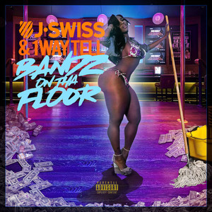 Bandz On Tha Floor (Explicit)