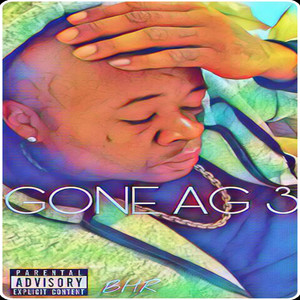 Gone AG 3 (Explicit)