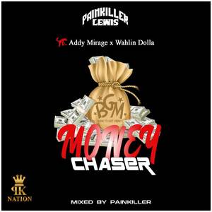 Money Chaser (Explicit)