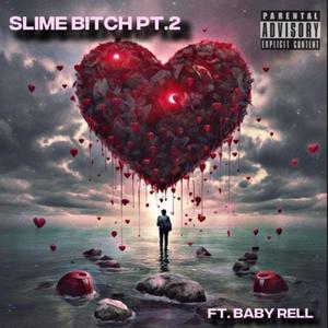 Slime ***** Pt. 2 (feat. Baby Rell) [Explicit]