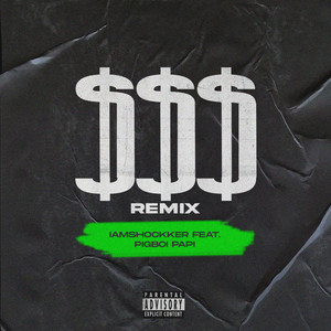 $$$ (Remix|Explicit)