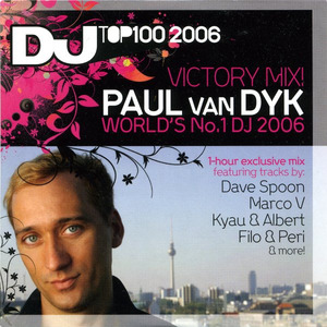 Victory Mix! Paul van Dyk Worlds No.1 DJ 2006