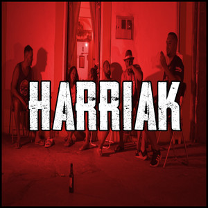 Harriak (Explicit)