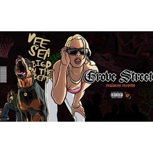 GROVE STREET (Explicit)