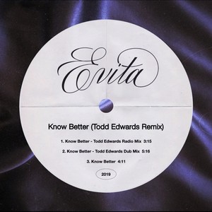 Know Better (Todd Edwards Remix)