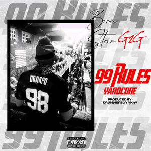 99 Rules Yard Core (Explicit)