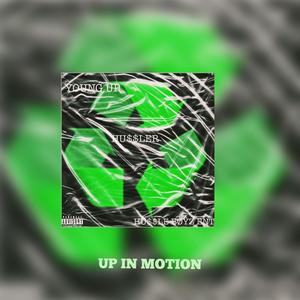 Up in motion (Explicit)