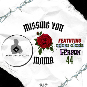 Missing You (Mama)