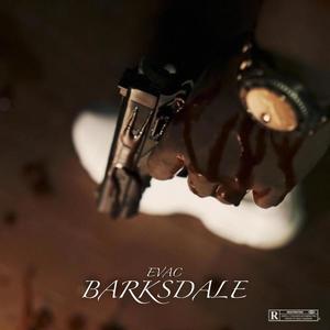 Barksdale (Explicit)