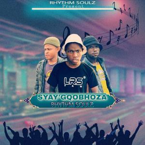 Syay'Gqobhoza (Explicit)