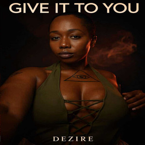 Give It To You