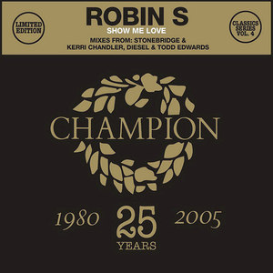 Show Me Love (Stonebridge Club Mix)