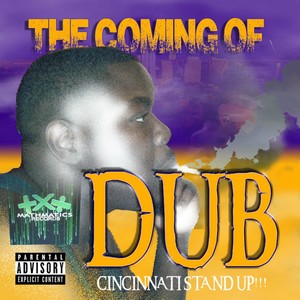 The Coming of Dub (Explicit)