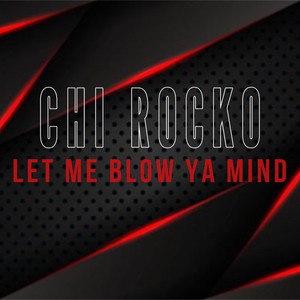 Let Me Blow Ya Mind (Explicit)