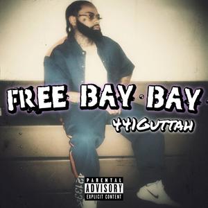 Free Bay Bay (Explicit)
