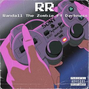 RR (feat. Darkness) [Explicit]