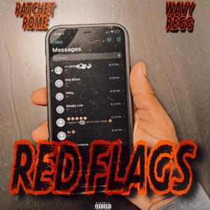 Red Flags(feat. Wavy Regg) (Explicit)