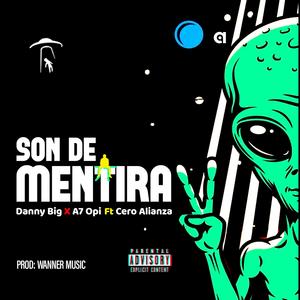 Son De Mentira (feat. Wanner Music) (Explicit)