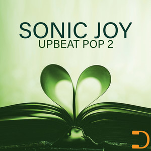 Sonic Joy: Upbeat Pop 2