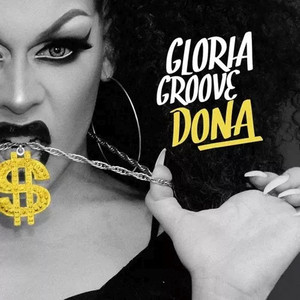 Gloria Groove - Dona (Explicit)