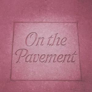 On The Pavement (Explicit)