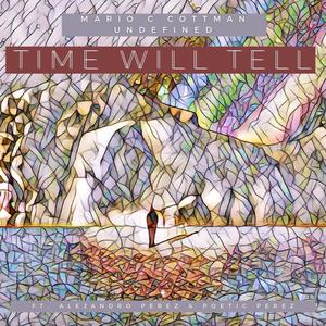 Time Will Tell (feat. Alejandro Perez & Poetic Perez)