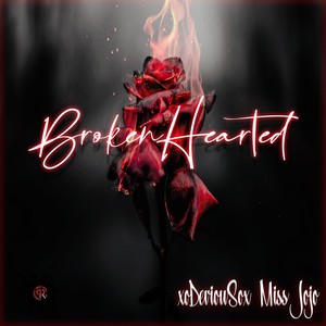Brokenhearted(feat. Miss Jojo)