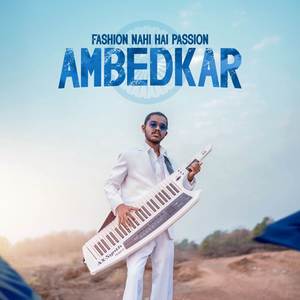 FASHION NAHI HAI PASSION AMBEDKAR