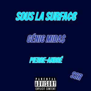 Sous La Surfa¢€ (Explicit)