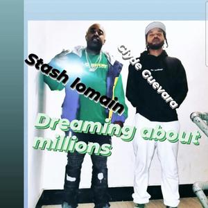Dreaming about millions (feat. Clyde Guevara) (Explicit)