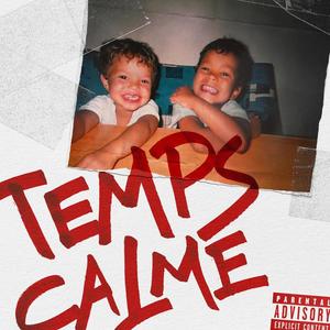 TEMPS CALME (Explicit)