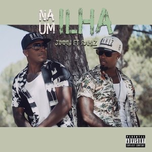 Na um Ilha (Explicit)