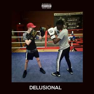 Delusional (Explicit)