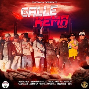 La Calle Kema (Remix) [Explicit]