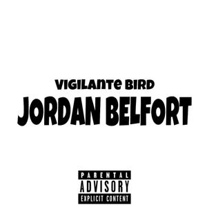 Jordan Belfort (Explicit)