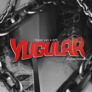 Yugular (Explicit)