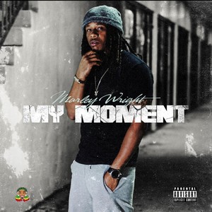 My Moment (Explicit)